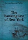 The Banking Law of New York - Book