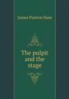 The Pulpit and the Stage - Book
