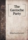 The Gavroche Party - Book