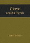 Cicero and His Friends - Book
