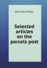 Selected Articles on the Parcels Post - Book