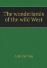 The Wonderlands of the Wild West - Book