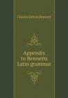 Appendix to Bennetts Latin Grammar - Book
