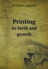 Printing Its Birth and Growth - Book