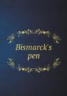 Bismarck's Pen - Book