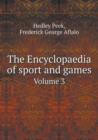 The Encyclopaedia of Sport and Games Volume 3 - Book