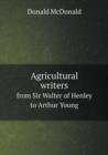 Agricultural Writers from Sir Walter of Henley to Arthur Young - Book