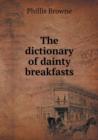 The Dictionary of Dainty Breakfasts - Book