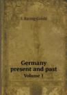Germany Present and Past Volume 1 - Book