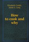 How to Cook and Why - Book