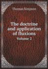 The Doctrine and Application of Fluxions Volume 2 - Book