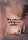 The Narrative of Captain Coignet - Book