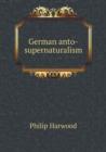 German Anto-Supernaturalism - Book