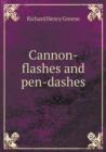 Cannon-Flashes and Pen-Dashes - Book