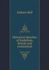 Historical sketches of feudalism, British and continental - Book