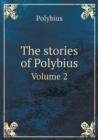 The Stories of Polybius Volume 2 - Book