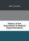 History of the Association of Medical Superintendents - Book