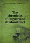 The Chronicles of Enguerrand de Monstrelet - Book