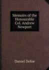 Memoirs of the Honourable Col. Andrew Newport - Book