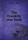 The Franklin Year Book - Book