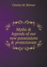 Myths & Legends of Our New Possessions & Protectorate - Book
