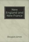 New England and New France - Book