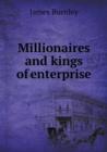 Millionaires and Kings of Enterprise - Book