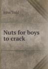 Nuts for Boys to Crack - Book