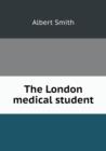 The London Medical Student - Book