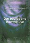 Our Bodies and How We Live - Book
