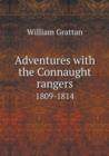 Adventures with the Connaught Rangers 1809-1814 - Book