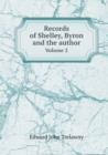 Records of Shelley, Byron and the Author Volume 2 - Book