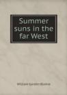 Summer Suns in the Far West - Book