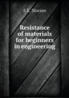Resistance of Materials for Beginners in Engineering - Book