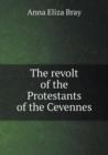 The revolt of the Protestants of the Cevennes - Book