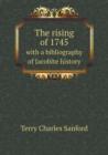 The Rising of 1745 with a Bibliography of Jacobite History - Book