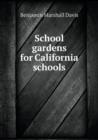 School Gardens for California Schools - Book