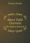 Marci Tullii Ciceronis de Natura Deorum - Book