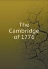 The Cambridge of 1776 - Book