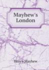 Mayhew's London - Book