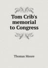Tom Crib's Memorial to Congress - Book