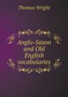 Anglo-Saxon and Old English Vocabularies - Book