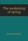 The Awakening of Spring - Book