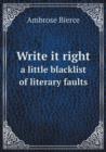 Write It Right a Little Blacklist of Literary Faults - Book