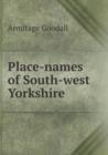 Place-Names of South-West Yorkshire - Book