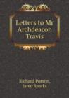 Letters to MR Archdeacon Travis - Book