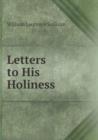 Letters to His Holiness - Book