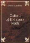 Oxford at the Cross Roads - Book