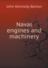 Naval Engines and Machinery - Book