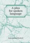 A Plea for Spoken Language - Book